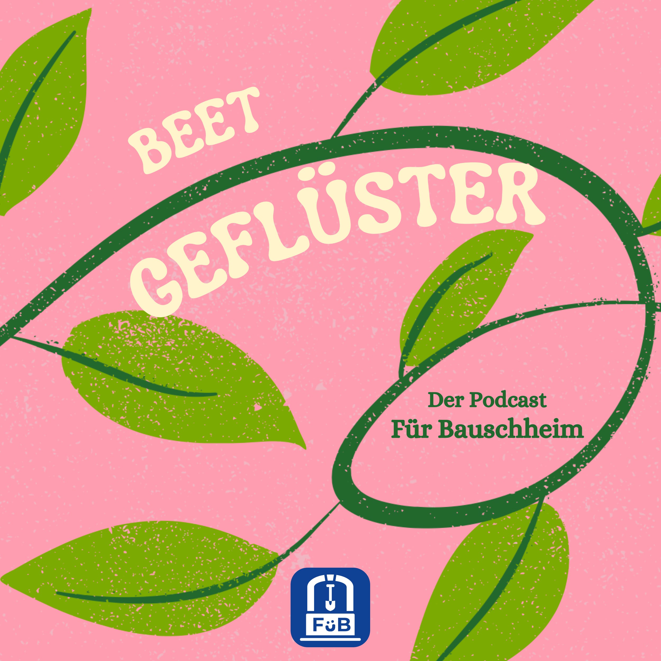 Beetgeflüster – Der Podcast Für Bauschheim